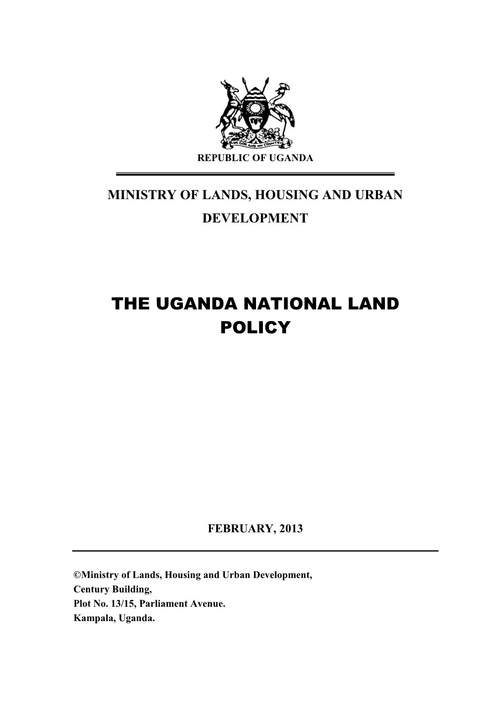 The Uganda National Land Policy