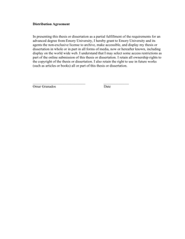 Distribution Agreement in Presenting This Thesis Or Dissertation As a Partial Fulfillment of the Requirements for an Advanced De