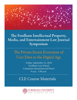 The Private-Sector Ecosystem of User Data in the Digital Age CLE Course Materials