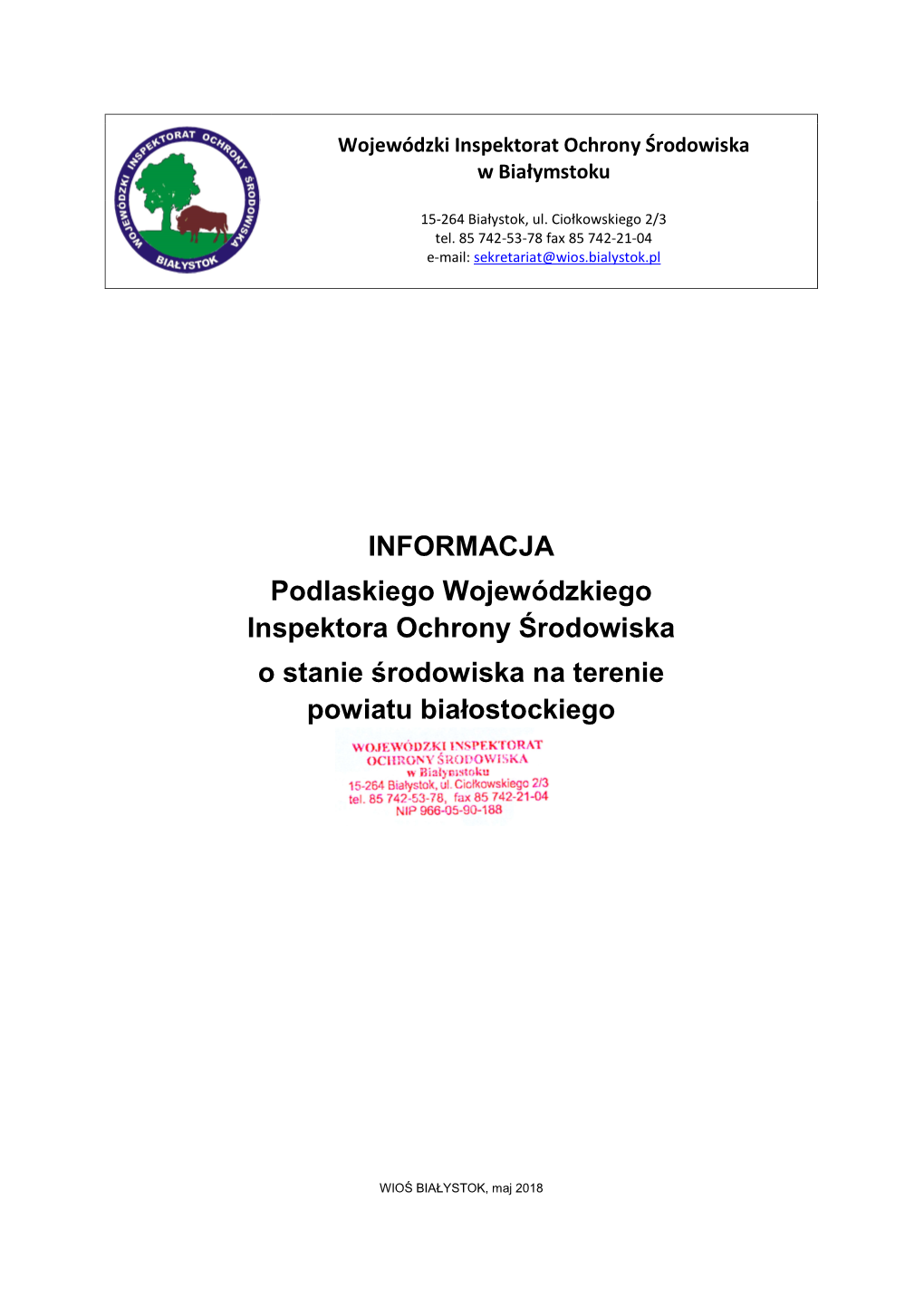 INFORMACJA Podlaskiego Wojewódzkiego Inspektora Ochrony Środowiska O Stanie Środowiska Na Terenie Powiatu Białostockiego