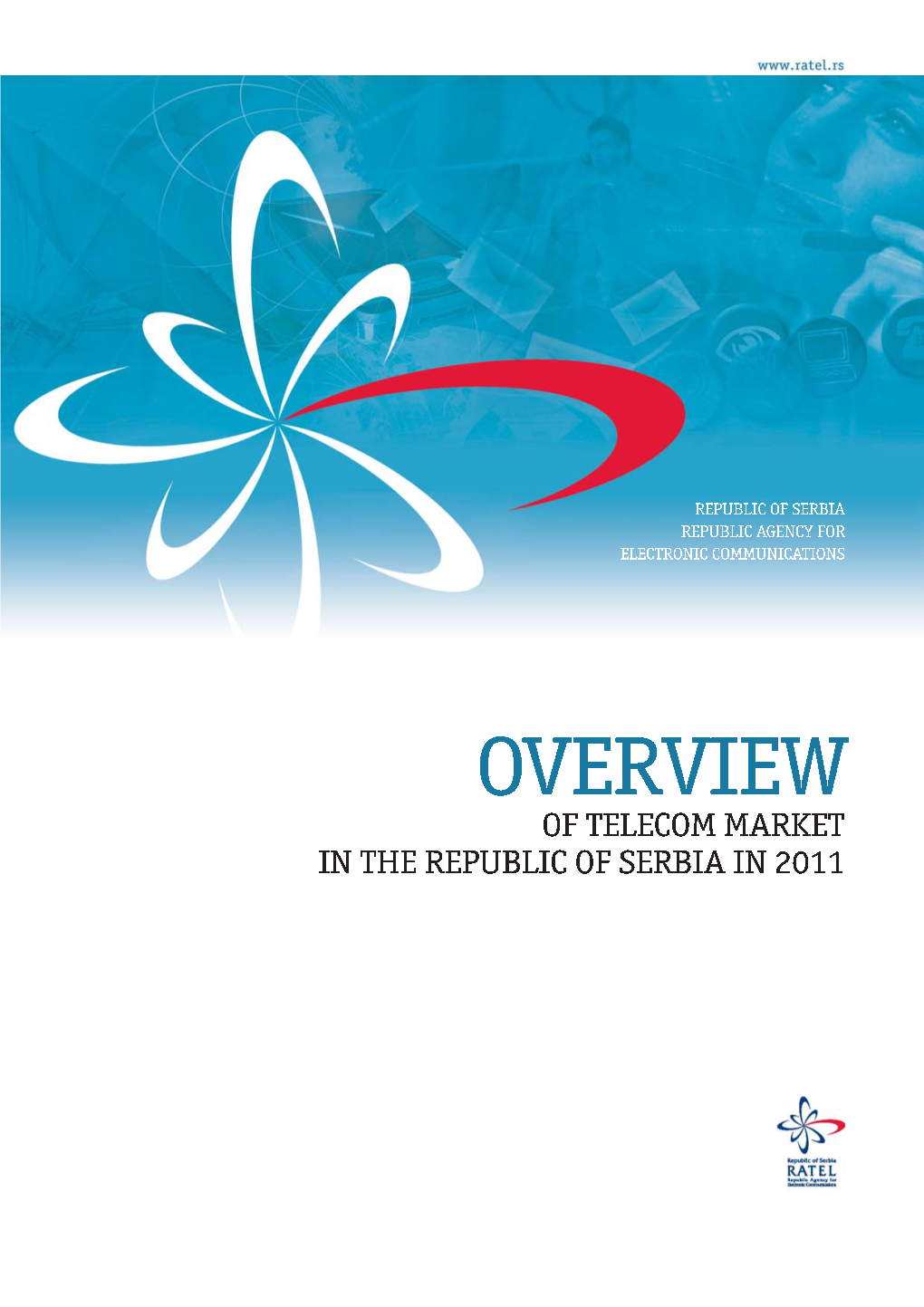 An Overview of Telecom Market in the Republic of Serbia in 2011