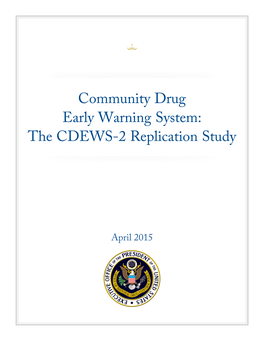 Community Drug Early Warning System: the CDEWS-2 Replication Study