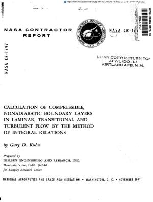 CALCULATION of COMPRESSIBLE, NONADIABATIC BOUNDARY LAYERS in 1 November 1971 LAMINAR, TRANSITIONAL and TURBULZNT FLOW by W METHOD of 6