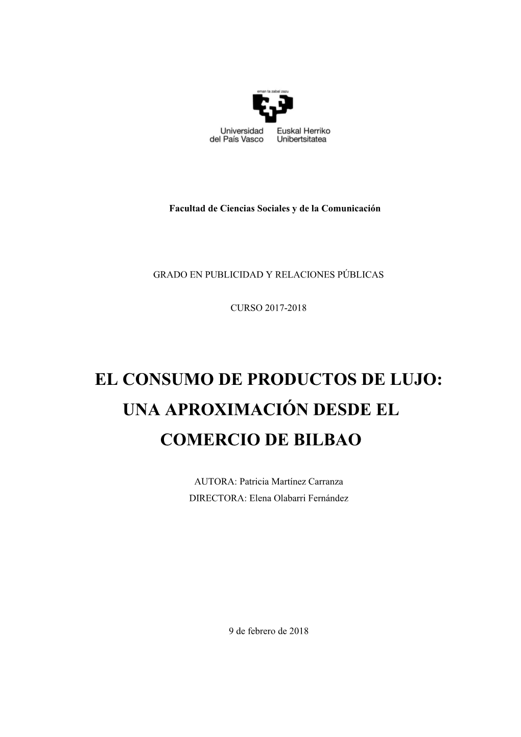 El Consumo De Productos De Lujo: Una Aproximación Desde El Comercio De Bilbao