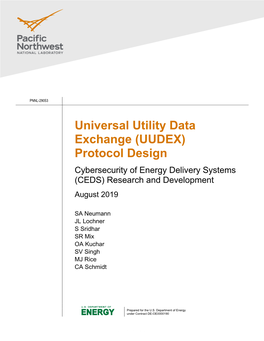Universal Utility Data Exchange (UUDEX) Protocol Design Cybersecurity of Energy Delivery Systems (CEDS) Research and Development August 2019