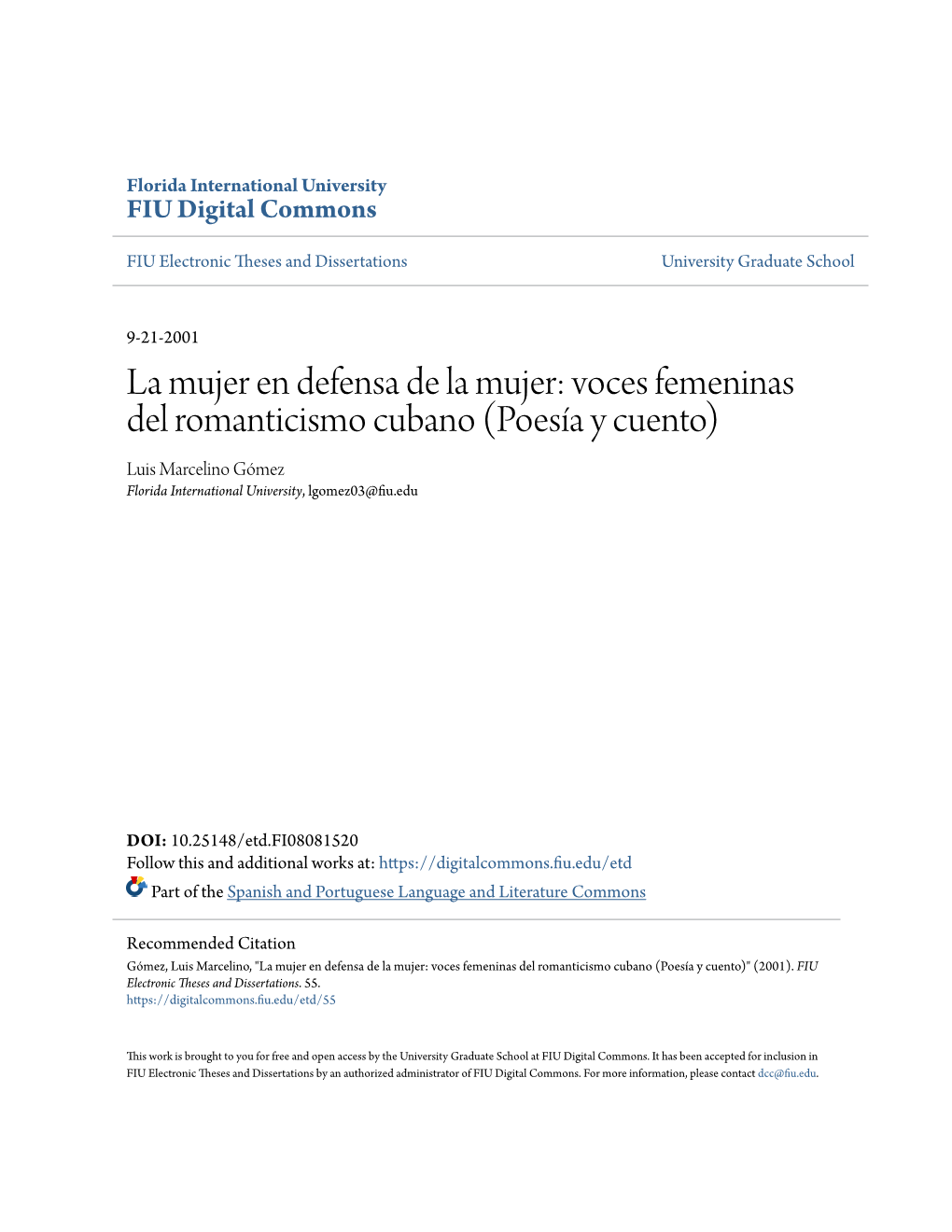 Voces Femeninas Del Romanticismo Cubano (Poesía Y Cuento) Luis Marcelino Gómez Florida International University, Lgomez03@Fiu.Edu