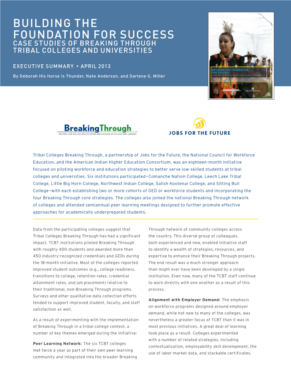 Building the Foundation for Success Case Studies of Breaking Through Tribal Colleges and Universities