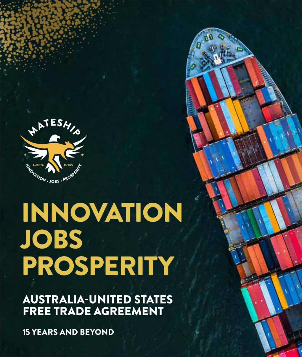 Innovation Jobs Prosperity – Australia United States Free Trade Agreement