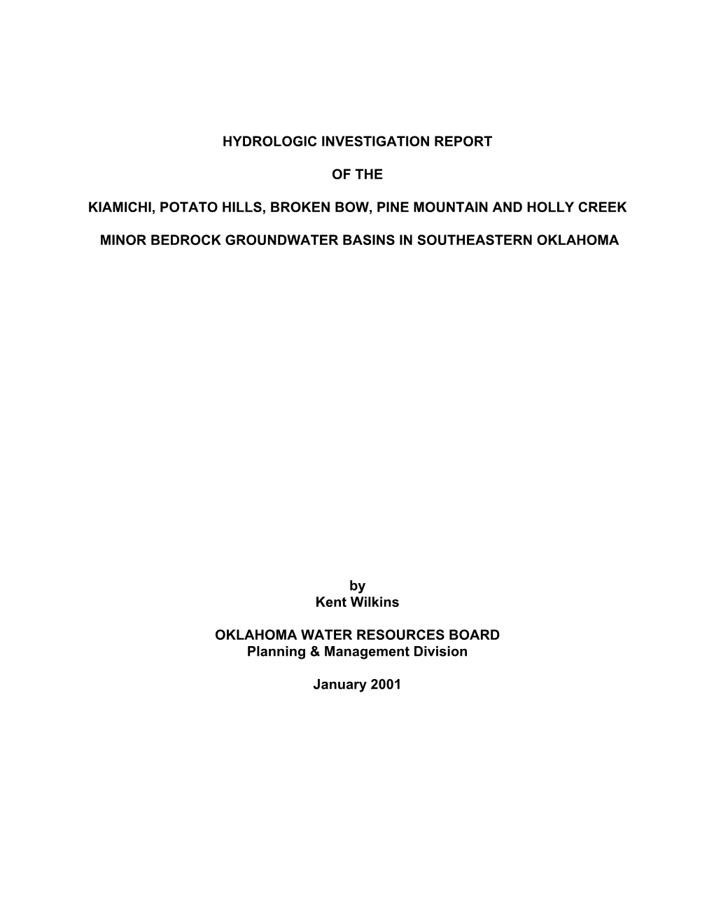 Hydrogeologic Investigation Report of the Kiamichi, Potato Hills, Broken
