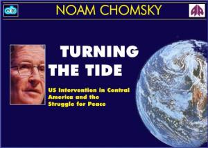 Noam Chomsky: Turning the Tide