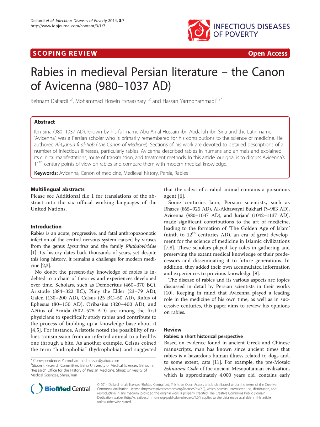 Rabies in Medieval Persian Literature – the Canon of Avicenna (980–1037 AD) Behnam Dalfardi1,2, Mohammad Hosein Esnaashary1,2 and Hassan Yarmohammadi1,2*