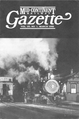 Mid-Continent Railway Gazette Vol 25
