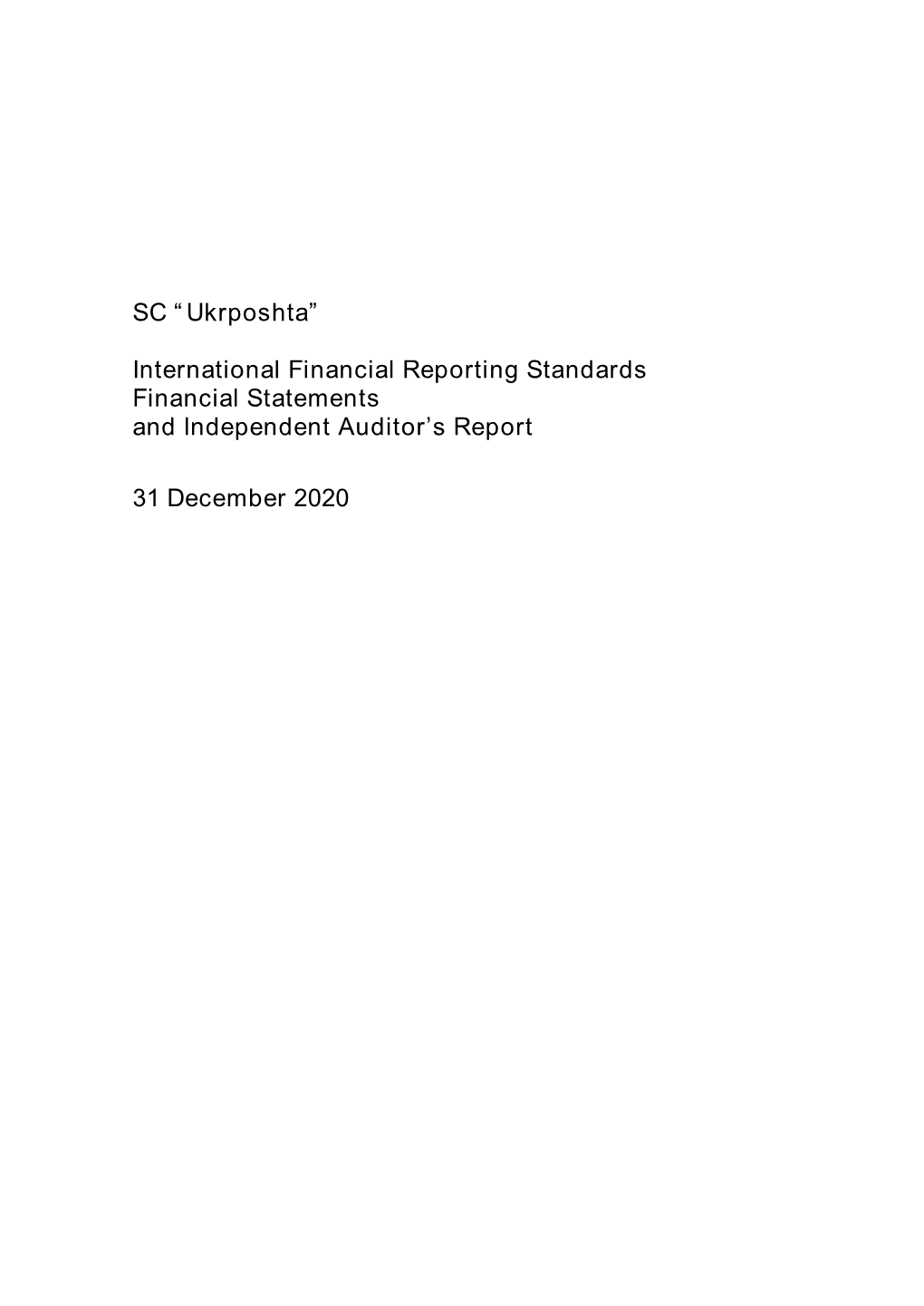 SC “Ukrposhta” International Financial Reporting Standards Financial