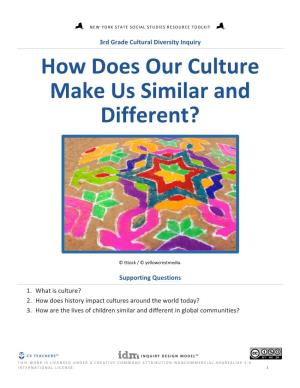 How Does Our Culture Make Us Similar and Different?