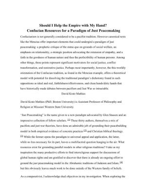 Should I Help the Empire with My Hand? Confucian Resources for a Paradigm of Just Peacemaking Confucianism Is Not Generally Considered to Be a Pacifist Tradition