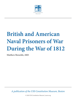 British and American Naval Prisoners of War During the War of 1812 Matthew Brenckle, 2005
