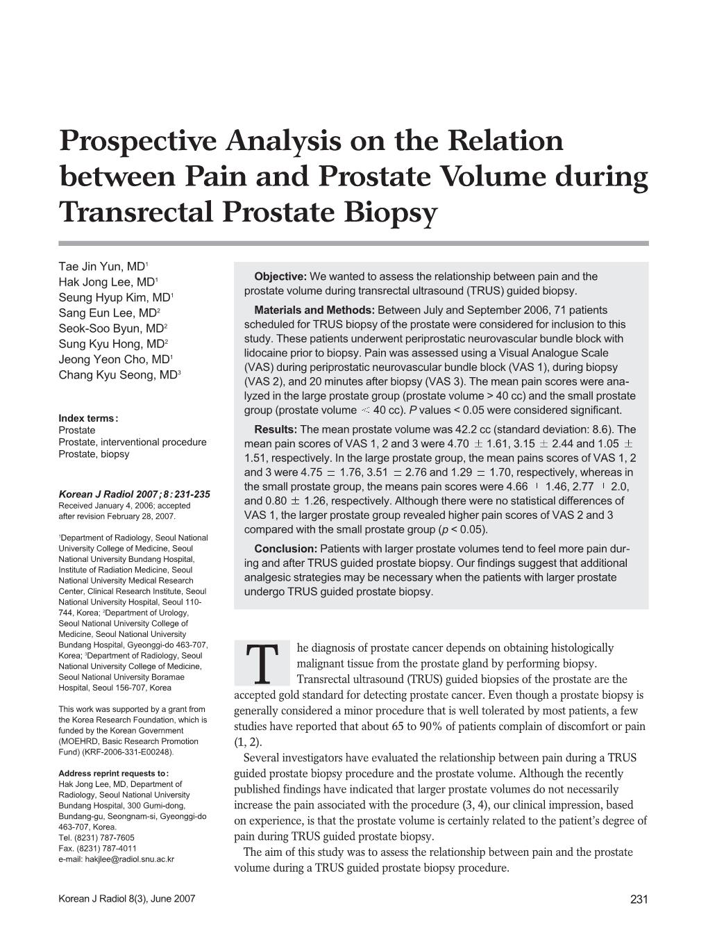 Prospective Analysis on the Relation Between Pain and Prostate Volume During Transrectal Prostate Biopsy