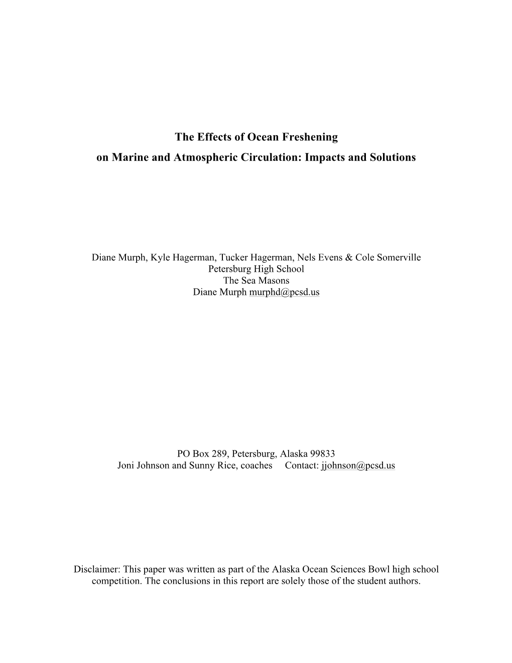 The Effects of Ocean Freshening on Marine and Atmospheric Circulation: Impacts and Solutions