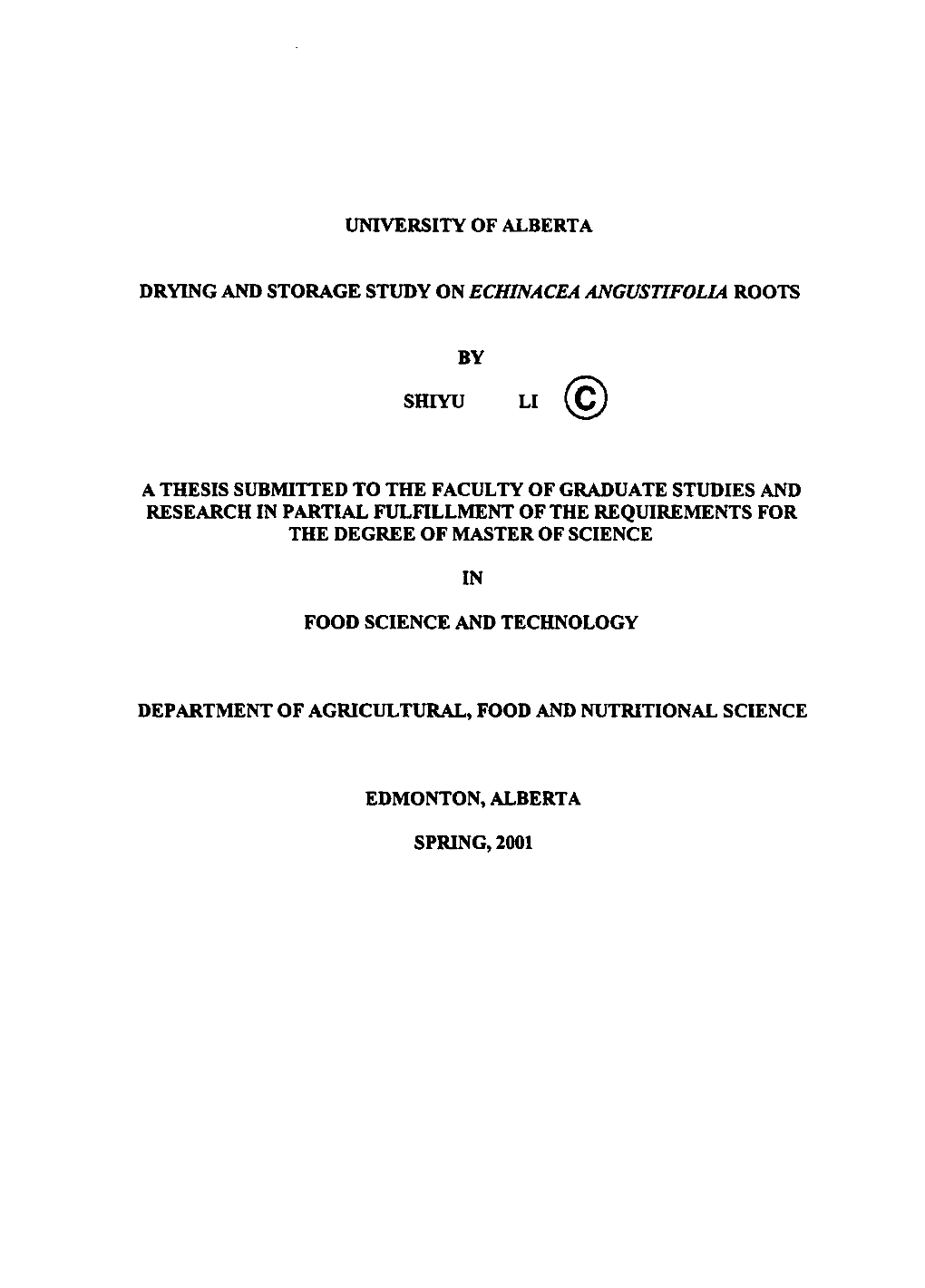 University of Alberta Drying and Storage Study on Ech
