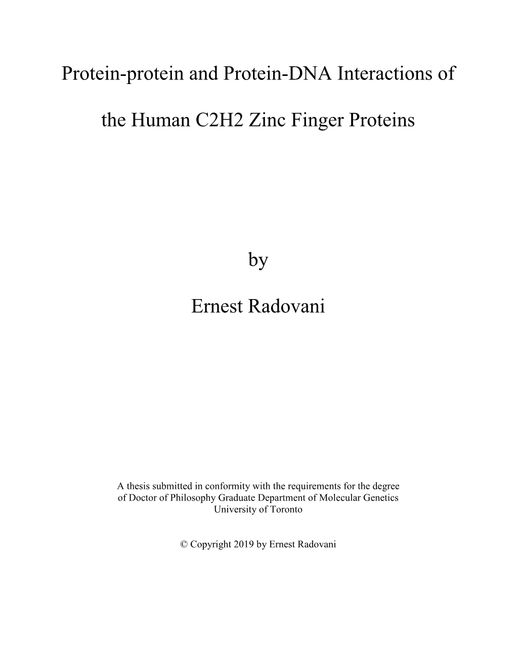 Protein-Protein and Protein-DNA Interactions of the Human C2H2 Zinc Finger Proteins