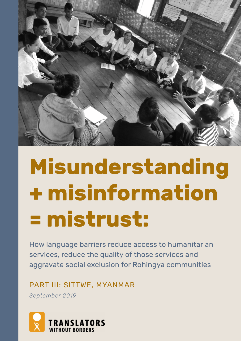 Misunderstanding + Misinformation = Mistrust