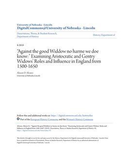 “Against the Good Widdow No Harme We Doe Know:” Examining Aristocratic and Gentry Widows' Roles and Influence in England F