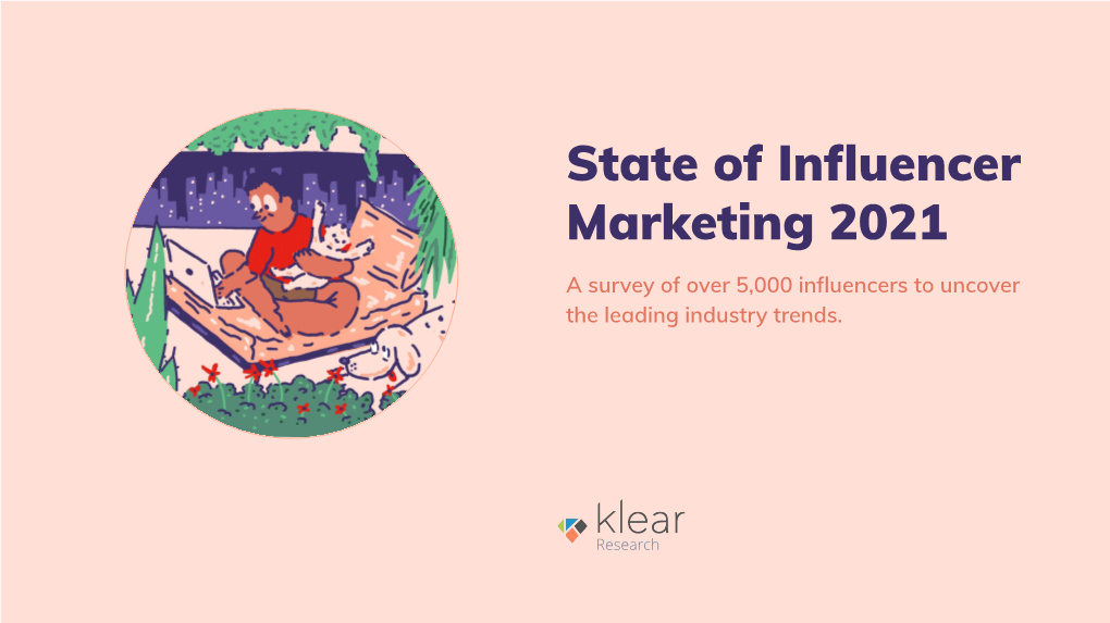State of Influencer Marketing 2021