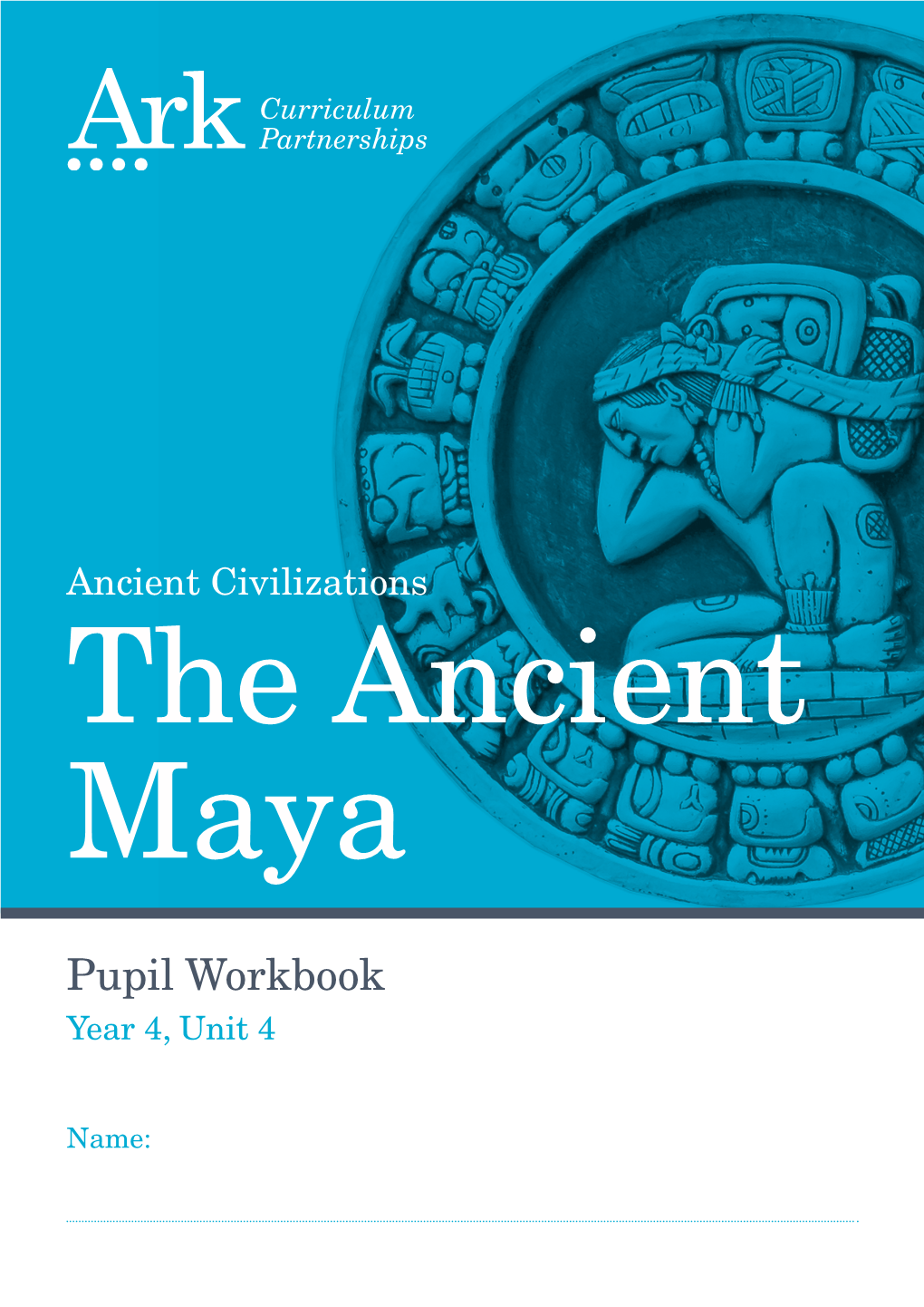 Year 4 Humanities Ancient Maya Pupil Workbook