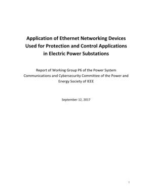 Application of Ethernet Networking Devices Used for Protection and Control Applications in Electric Power Substations