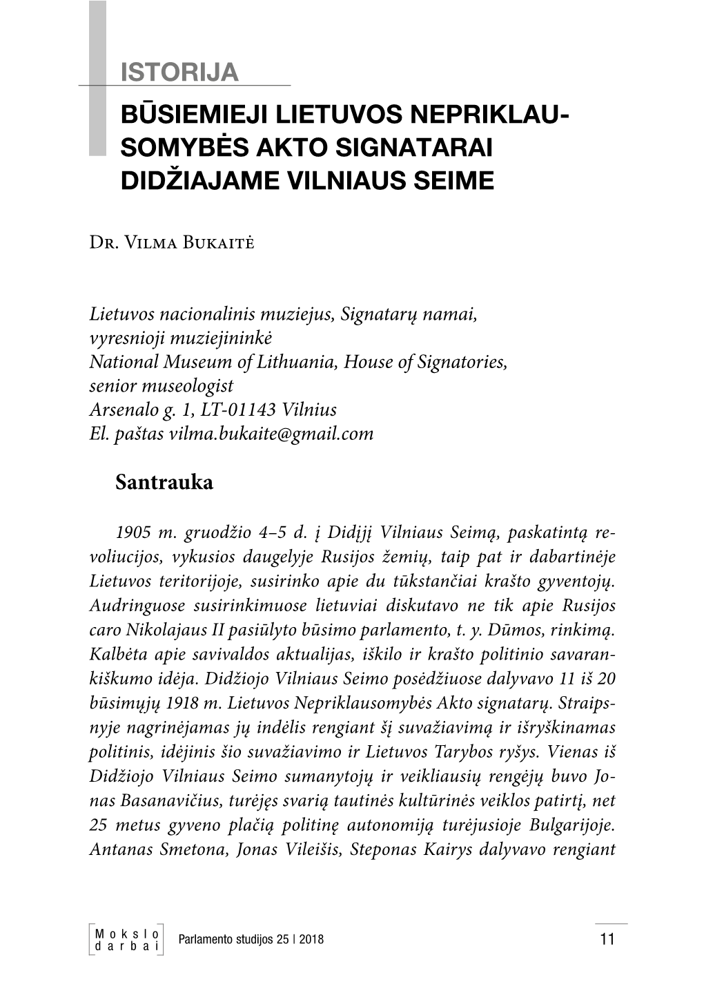 Istorija Būsiemieji Lietuvos Nepriklau­ Somybės Akto Signatarai Didžiajame Vilniaus Seime