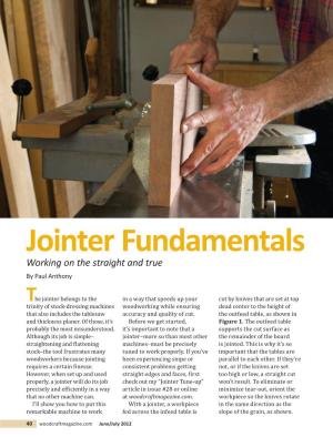 Jointer Fundamentals Working on the Straight and True by Paul Anthony