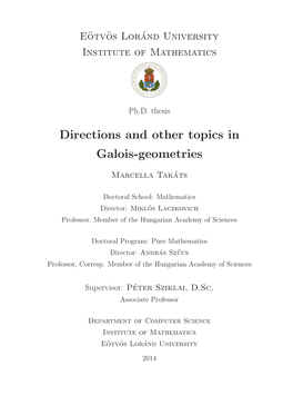 Directions and Other Topics in Galois-Geometries