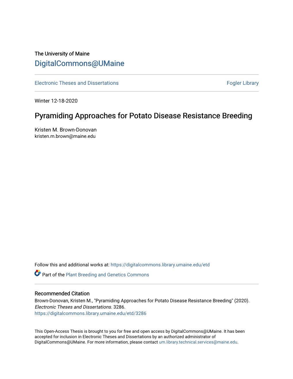 Pyramiding Approaches for Potato Disease Resistance Breeding