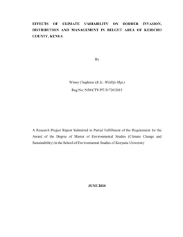 EFFECTS of CLIMATE VARIABILITY on DODDER INVASION, DISTRIBUTION and MANAGEMENT in BELGUT AREA of KERICHO COUNTY, KENYA by Winny