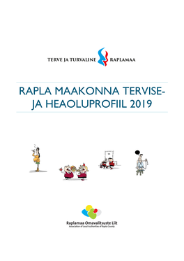 Rapla Maakonna Tervise- Ja Heaoluprofiil 2019