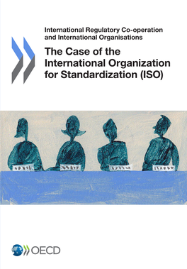 The Case of the International Organization for Standardization (ISO)