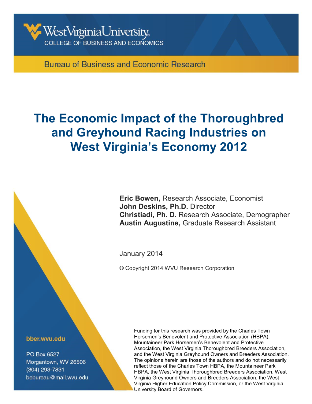 The Economic Impact of the Thoroughbred and Greyhound Racing Industries on West Virginia’S Economy 2012