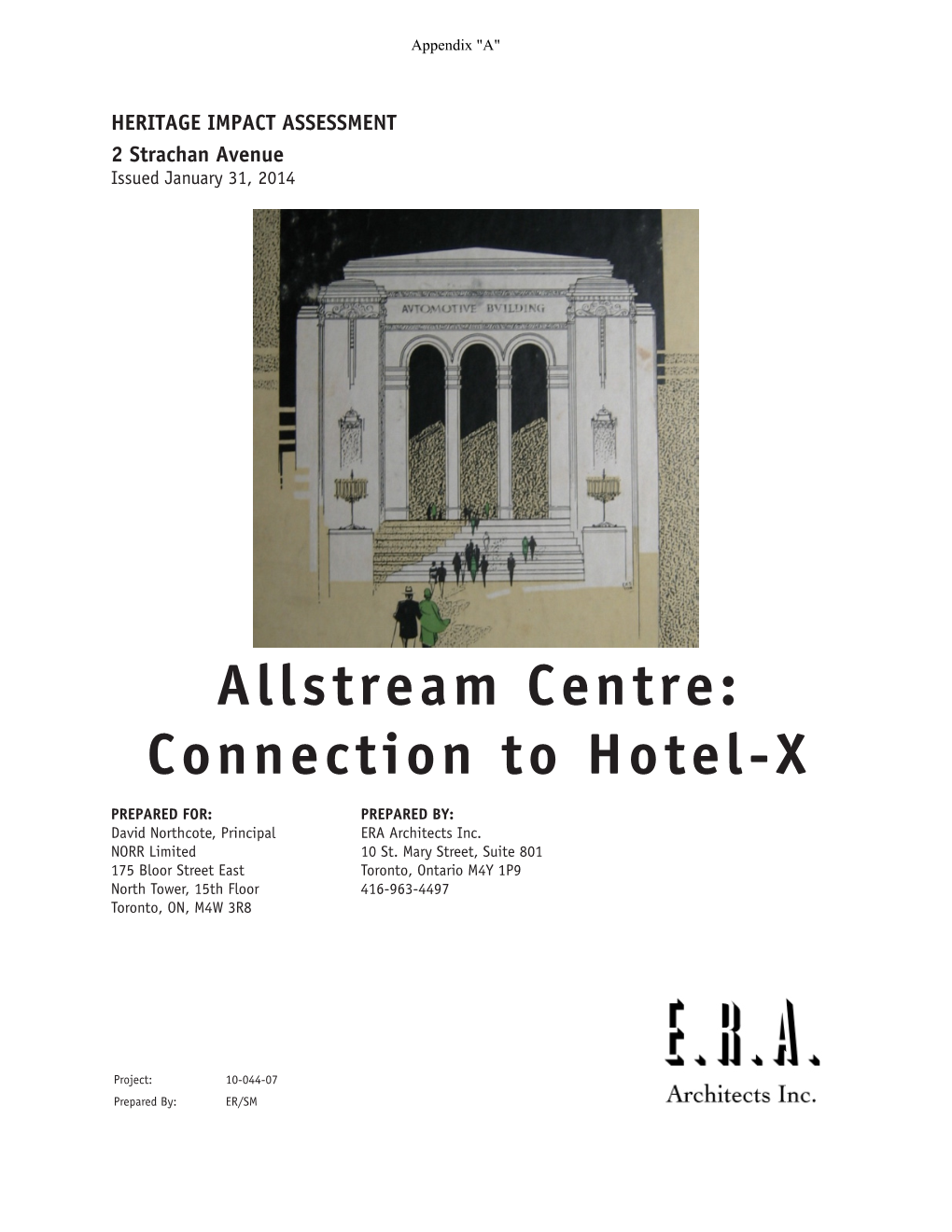 Allstream Centre: Connection to Hotel-X