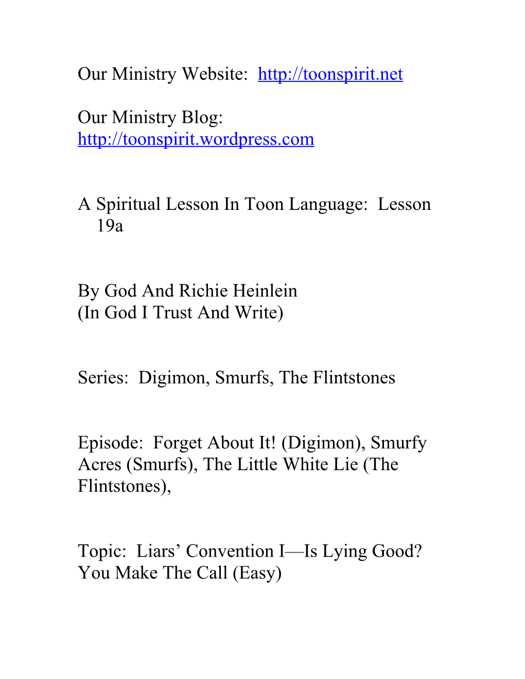 A Spiritual Lesson in Toon Language: Lesson 19A