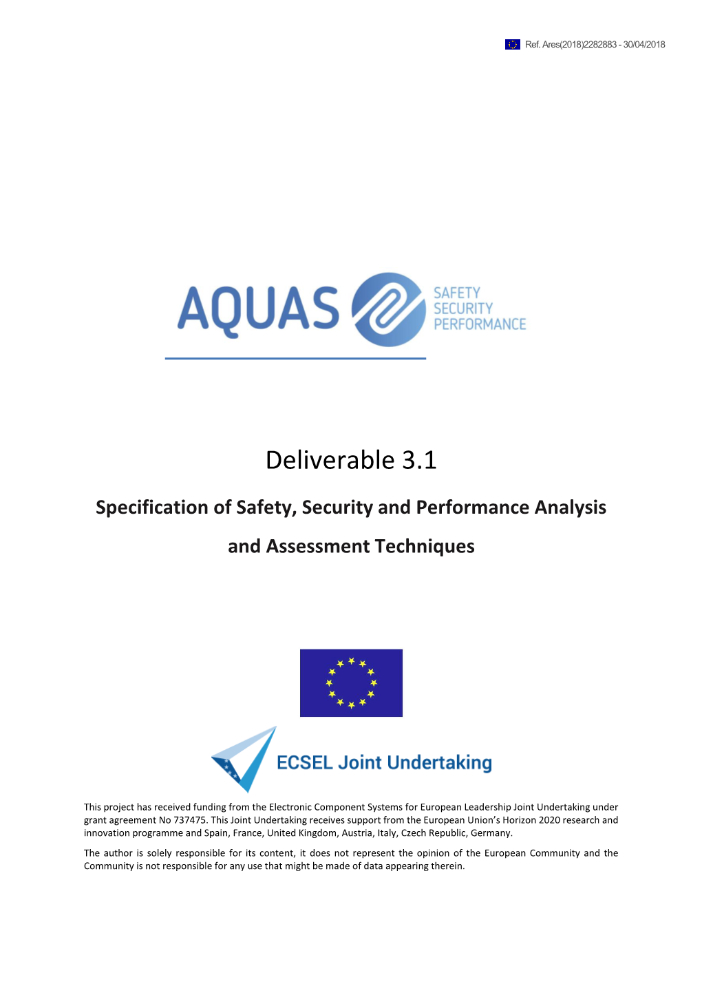 Specification of Safety, Security and Performance Analysis and Assessment Techniques