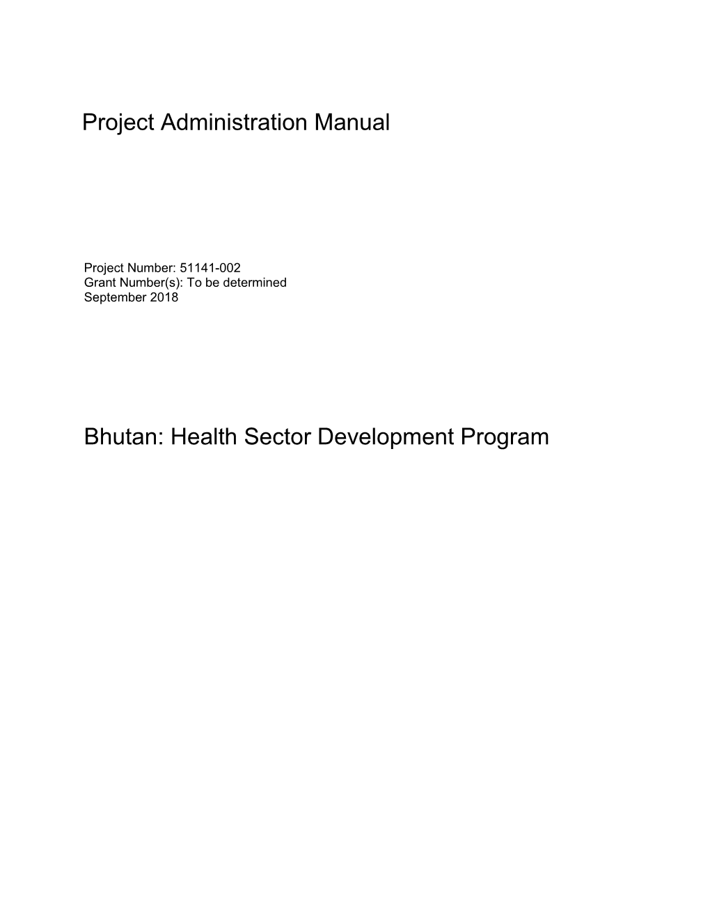 Health Sector Development Program: Project Administration Manual