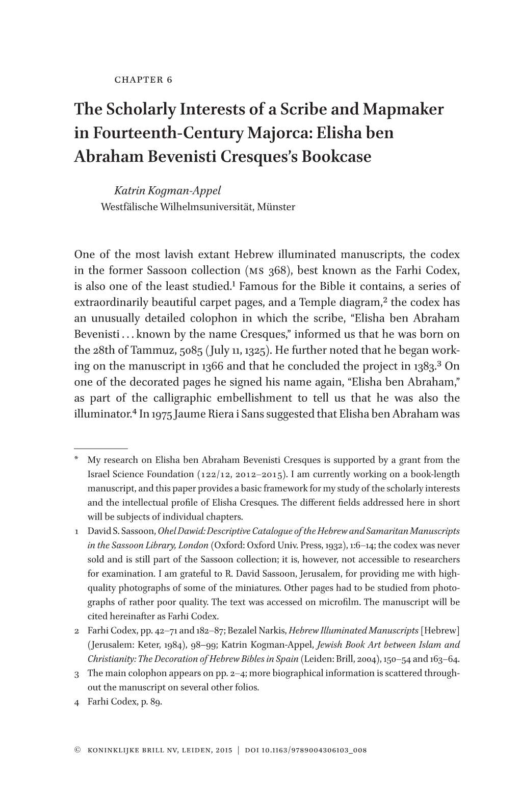 Elisha Ben Abraham Bevenisti Cresques's Bookca