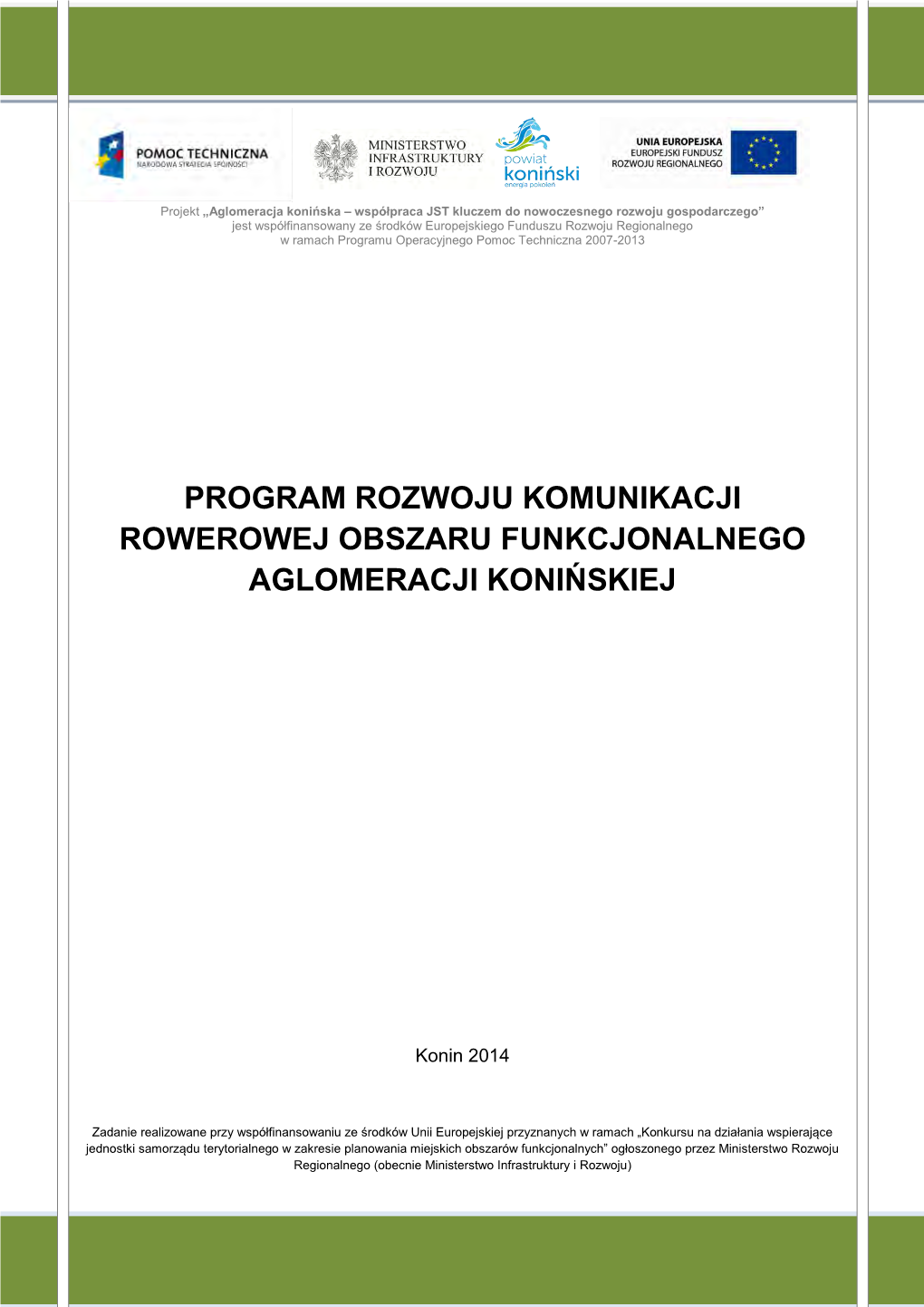 Program Rozwoju Komunikacji Rowerowej Obszaru Funkcjonalnego Aglomeracji Konińskiej
