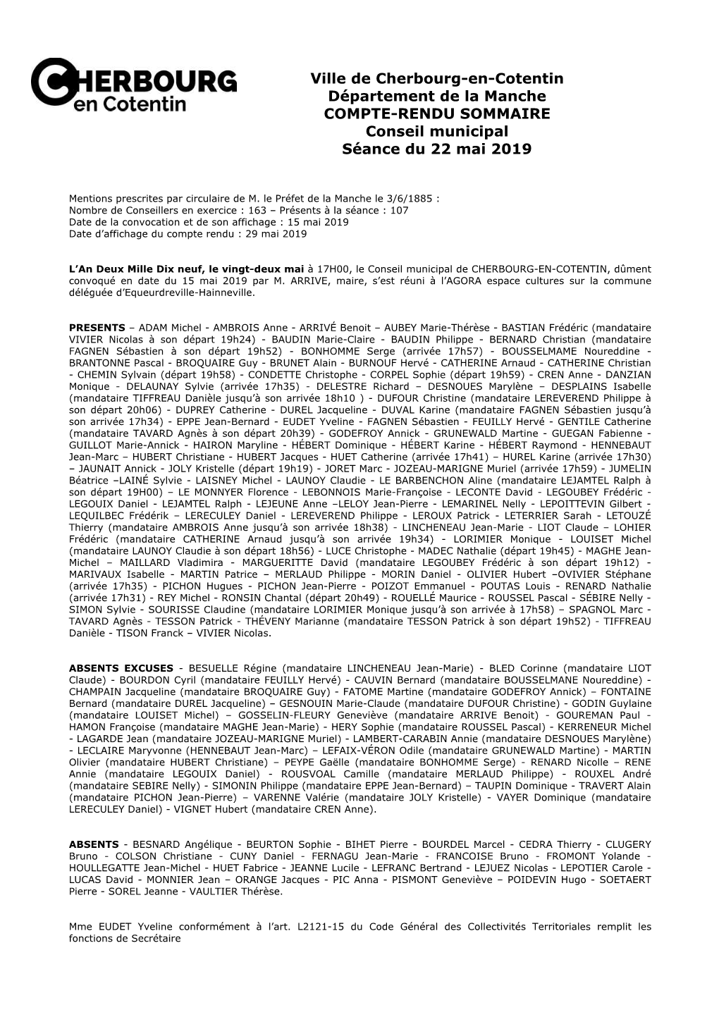 Ville De Cherbourg-En-Cotentin Département De La Manche COMPTE-RENDU SOMMAIRE Conseil Municipal Séance Du 22 Mai 2019