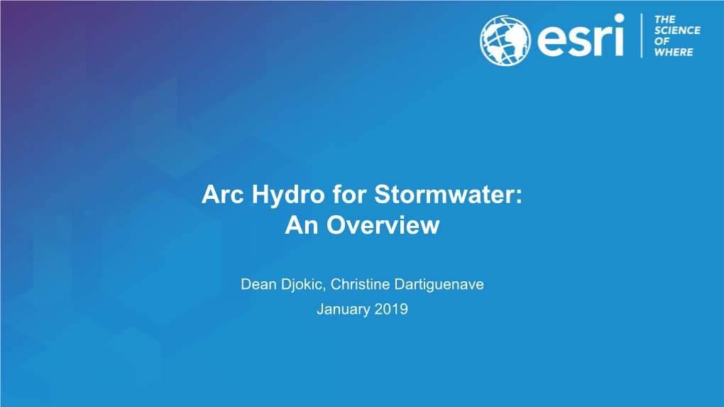 Arc Hydro for Stormwater: an Overview