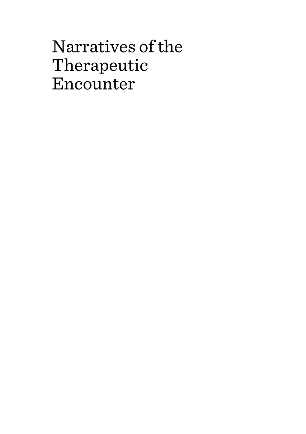 Narratives of the Therapeutic Encounter