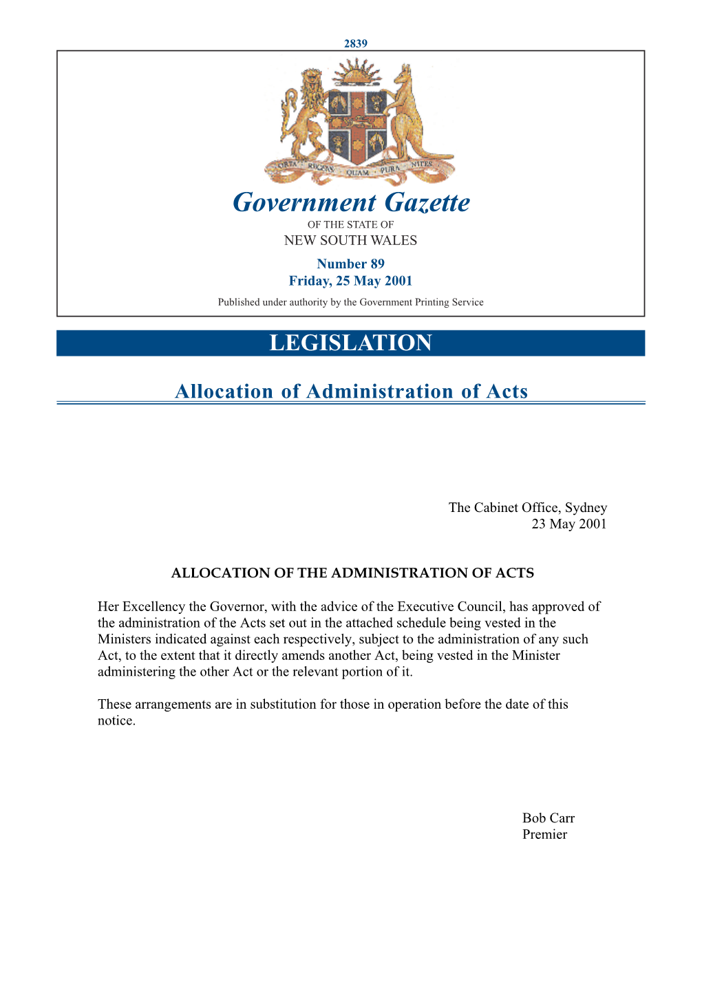 Government Gazette of the STATE of NEW SOUTH WALES Number 89 Friday, 25 May 2001 Published Under Authority by the Government Printing Service