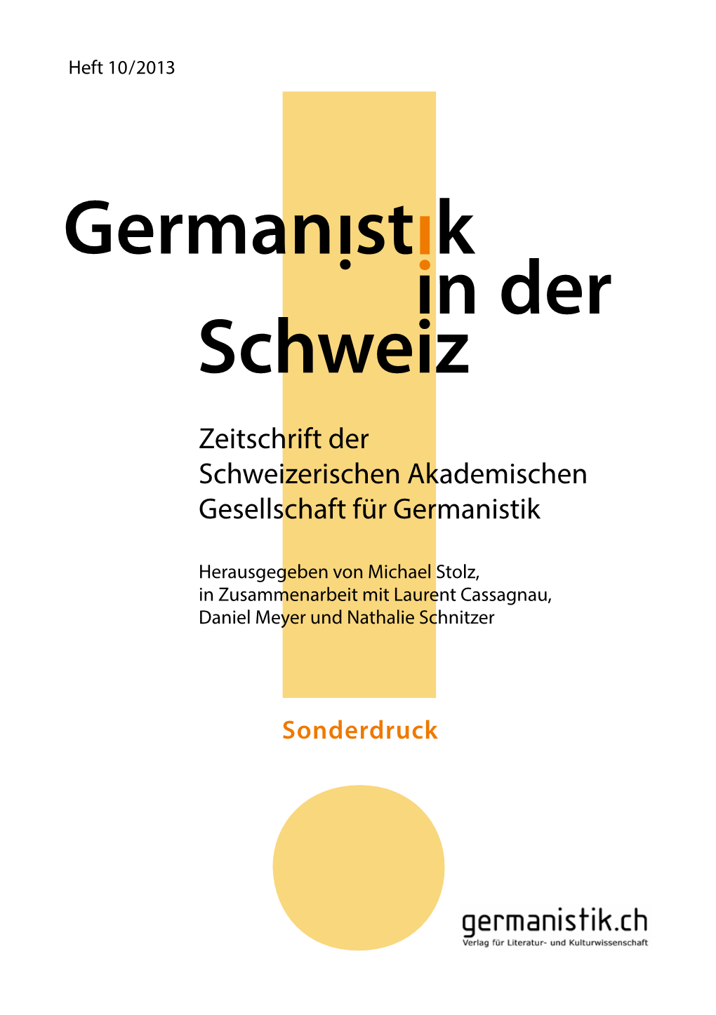 Zeitschrift Der Schweizerischen Akademischen Gesellschaft Für Germanistik