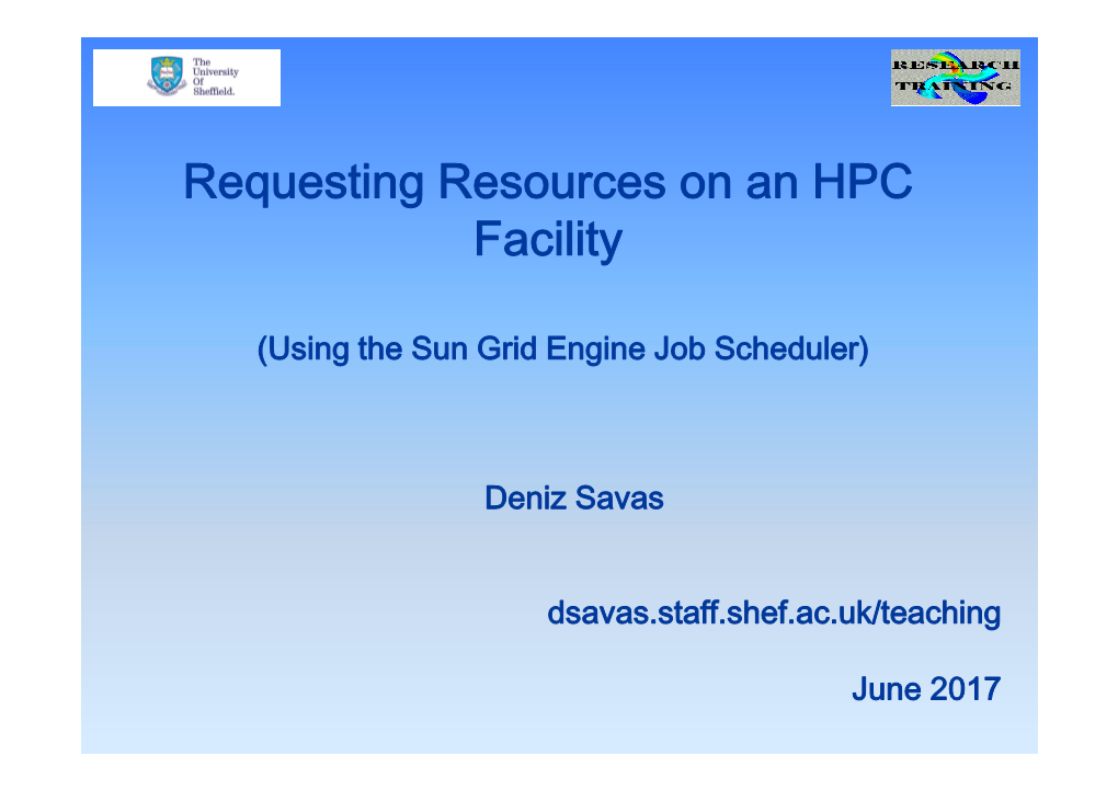 Requesting Resources on an HPC Facility