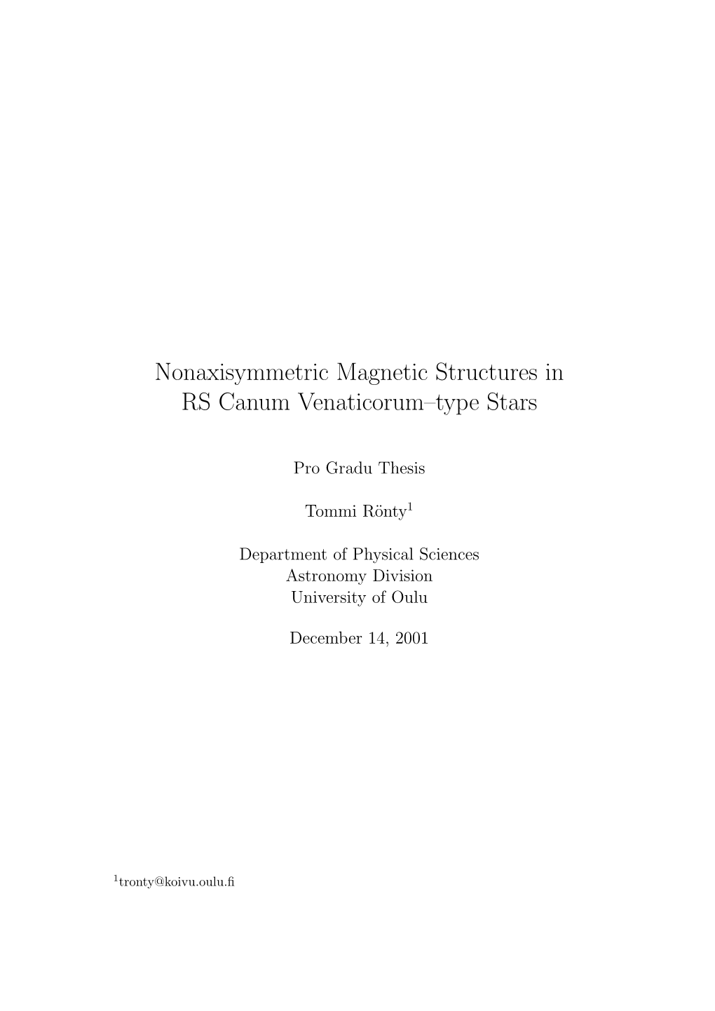 Nonaxisymmetric Magnetic Structures in RS Canum Venaticorum–Type Stars